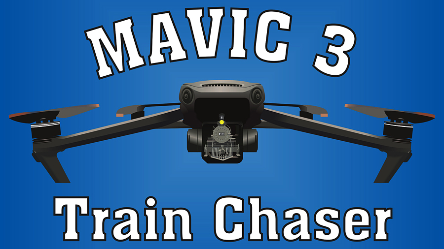 zmavic3trainchaserthumbnail.jpg